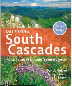 Mountaineers Books Gear Day Hiking: South Cascades